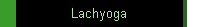 Lachyoga